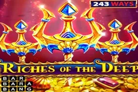 Riches of the Deep