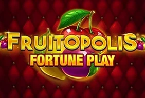 Fruitopolis Fortune Play